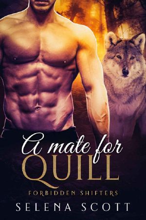 [Forbidden Shifters 06] • A Mate For Quill